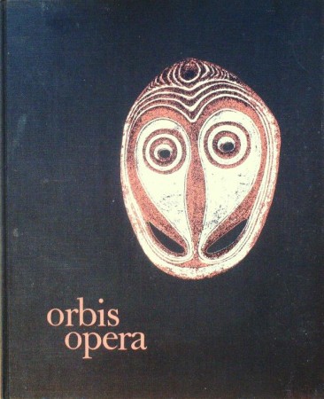 First  cover of 'ORBIS OPERA. KOSTBARKEITEN AUS DEM LINDEN-MUSEUM FÜR VÖLKERKUNDE IN STUTTGART.'