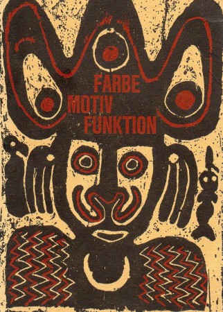 First  cover of 'FARBE, MOTIF, FUNCTION. ZUR MALEREI  NATURVÖLKEN.'