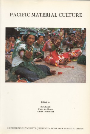 First  cover of 'PACIFIC MATERIAL CULTURE. ESSAYS IN HONOUR OF DR. SIMON KOOIJMAN ON THE OCCASION OF HIS 80th BIRTHDAY.'