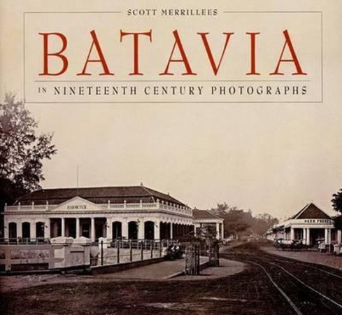 First  cover of 'BATAVIA IN NINETEENTH CENTURY PHOTOGRAPHS.'