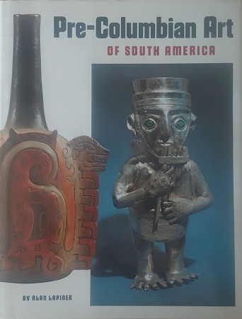 First  cover of 'PRE-COLUMBIAN ART OF SOUTH AMERICA.'