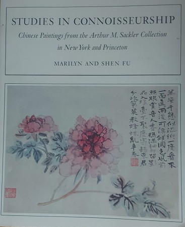 First  cover of 'STUDIES IN CONNOISSEURSHIP. CHINESE PAINTINGS FROM THE ARTHUR M. SACKLER COLLECTION.'