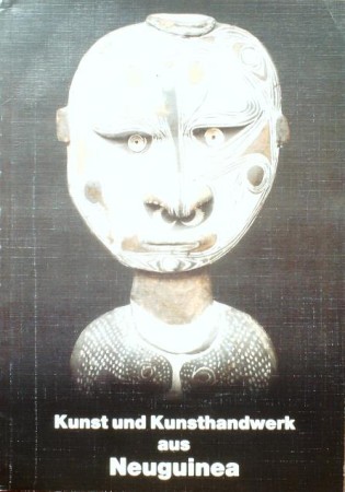 First  cover of 'KUNST UND KUNSTHANDWERK AUS NEUGUINEA - DIE NEUGUINEA-SAMMLUNG DES NATUR-MUSEUMS COBURG.'
