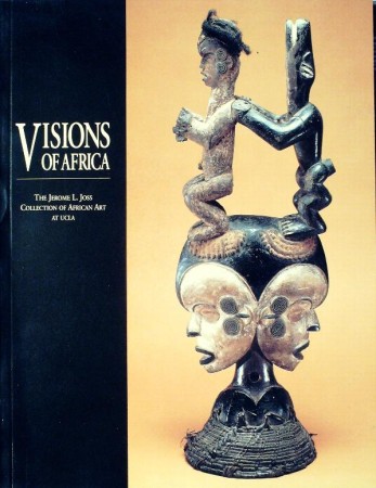First  cover of 'VISIONS OF AFRICA. THE JEROME L. JOSS COLLECTION OF AFRICAN ART AT UCLA.'