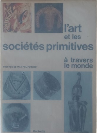 First  cover of 'L'ART ET LES SOCIÉTÉS PRIMITIVES. À TRAVERS LE MONDE.'