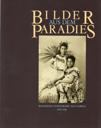 First  cover of 'BILDER AUS DEM PARADIES. KOLONIALE FOTOGRAFIE AUS SAMOA 1875-1925.'