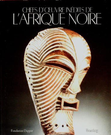 First  cover of 'CHEFS-D'OEUVRE INÉDITS DE L'AFRIQUE NOIRE.'