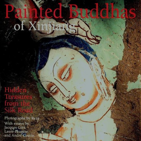 First  cover of 'PAINTED BUDDHAS OF XINJIANG. HIDDEN TREASURES FROM THE SILK ROAD.'