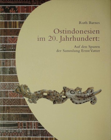 First  cover of 'OSTINDONESIEN IM 20. JAHRHUNDERT: AUF DEN SPUREN DER SAMMLUNG ERNST VATTER.'