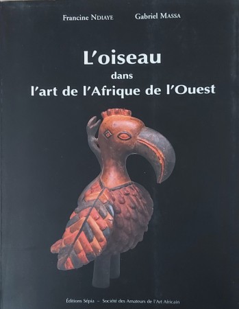 First  cover of 'L'OISEAU DANS L'ART DE L'AFRIQUE NOIRE.'