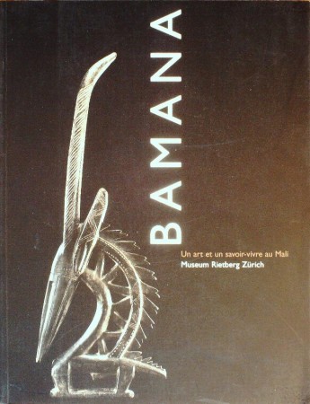 First  cover of 'BAMANA. UN ART ET UN SAVOIR-VIVRE AU MALI.'