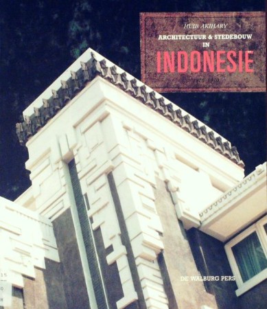 First  cover of 'ARCHITECTUUR EN STEDEBOUW IN INDONESIE 1870-1970.'