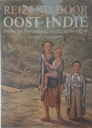 First  cover of 'REIZEND DOOR OOST - INDIE. PRENTEN EN REISVERHALEN UIT DE 19E EEUW.'