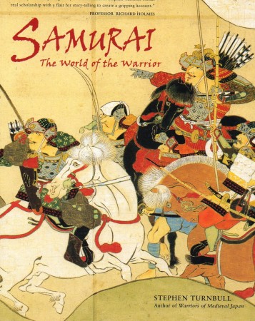 First  cover of 'SAMURAI. THE WORLD OF THE WARRIOR.'