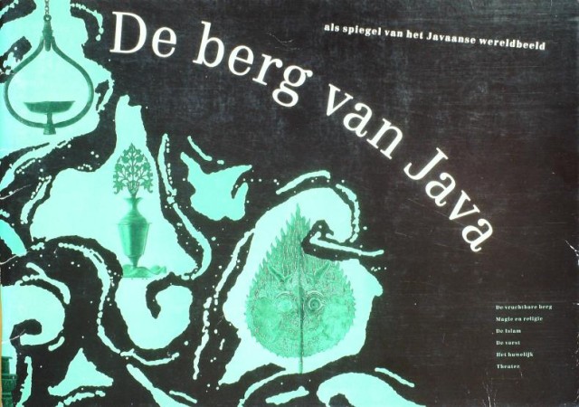 First  cover of 'DE BERG VAN JAVA ALS SPIEGEL VAN HET JAVAANSE WERELDBEELD.'