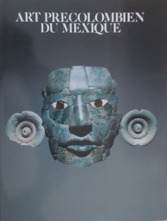 First  cover of 'ART PRECOLOMBIEN DU MEXIQUE.'