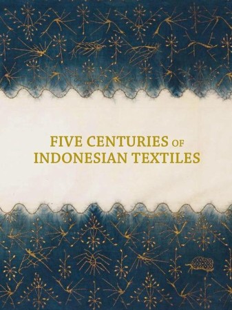 First  cover of 'FIVE CENTURIES OF INDONESIAN TEXTILES.'
