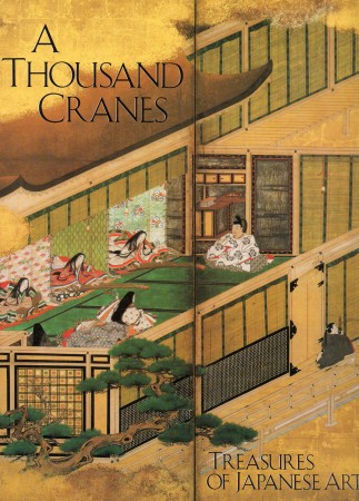 First  cover of 'A THOUSAND CRANES. TREASURES OF JAPANESE ART.'