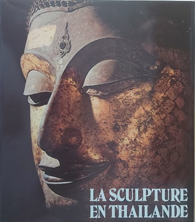 First  cover of 'LA SCULPTURE EN THAILANDE.'