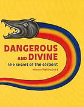 First  cover of 'DANGEROUS AND DIVINE. THE SECRET OF THE SERPENT.'