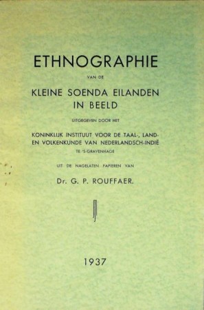 First  cover of 'ETHNOGRAPHIE VAN DE KLEINE SOENDA EILANDEN IN BEELD.'