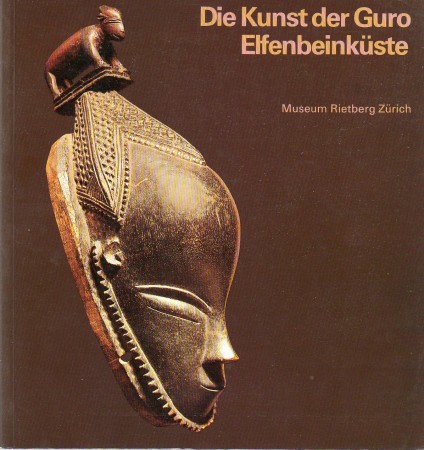 First  cover of 'DIE KUNST DER GURO, ELFENBEINKÜSTE.'