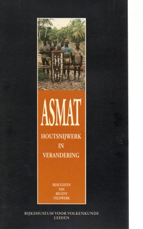 First  cover of 'ASMAT. HOUTSNIJWERK IN VERANDERING. RESULTATEN VAN RECENT VELDWERK.'