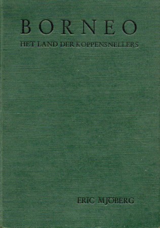 First  cover of 'BORNEO. HET LAND DER KOPPENSNELLERS.'