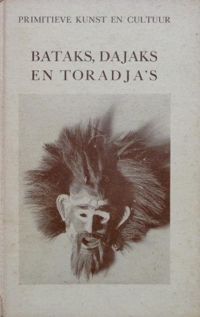 First  cover of 'BATAKS, DAJAKS EN TORADJA'S.'