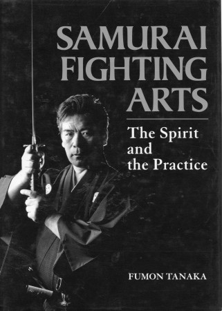 First  cover of 'SAMURAI FIGHTING ARTS. THE SPIRIT AND THE PRACTICE.'