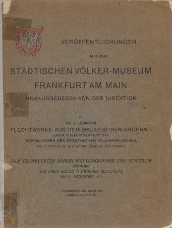 First  cover of 'FLECHTWERKE AUS DEM MALAYISCHEN ARCHIPEL. UNTER ZUGRUNDELEGUNG DER SAMMLUNGEN DES ST&AumlDTISCHEN VÖLKER-MUSEUMS.'