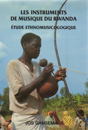 First  cover of 'LES INSTRUMENTS DE MUSIQUE DU RWANDA. ÉTUDE ETHNOMUSICOLOGIQUE.'