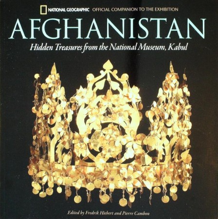 First  cover of 'AFGHANISTAN. HIDDEN TREASURES FROM THE NATIONAL MUSEUM, KABUL.'
