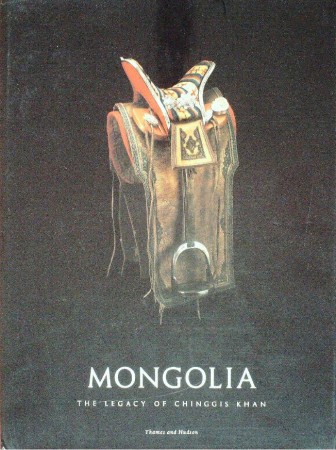 First  cover of 'MONGOLIA. THE LEGACY OF CHINGGIS KHAN.'