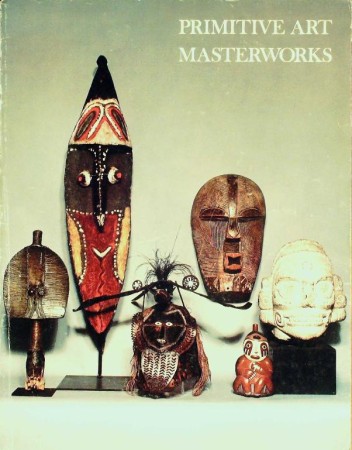First  cover of 'PRIMITIVE ART MASTERWORKS. THE MUSEUM OF PRIMITIVE ART, NEW YORK.'