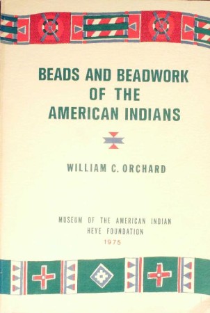 First  cover of 'BEADS AND BEADWORK OF THE AMERICAN INDIANS. A STUDY BASED ON SPECIMENS IN THE MUSEUM OF THE AMERICAN INDIAN, HEYE FOUNDATION.'