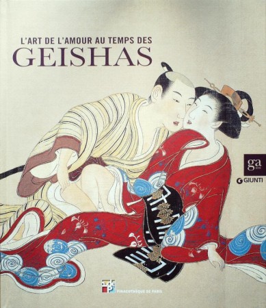 First  cover of 'L'ART DE L'AMOUR AU TEMPS DES GEISHAS.'
