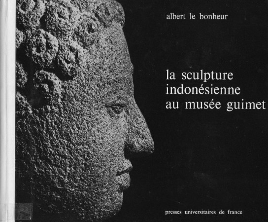 First  cover of 'LA SCULPTURE INDONÉSIENNE AU MUSÉE GUIMET. CATALOGUE ET ÉTUDE ICONOGRAPHIQUE.'