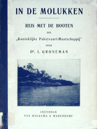 First  cover of 'IN DE MOLUKKEN. REIS MET DE BOOTEN DER 'KONINKLIJKE PAKETVAART-MAATSCHAPPIJ'.'