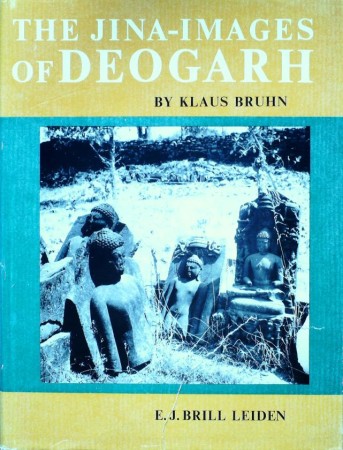 First  cover of 'THE JINA-IMAGES OF DEOGARH.'