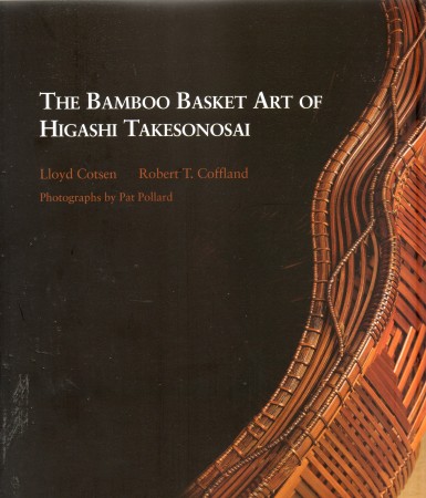 First  cover of 'THE BAMBOO BASKET ART OF HIGASHI TAKESONOSAI.'
