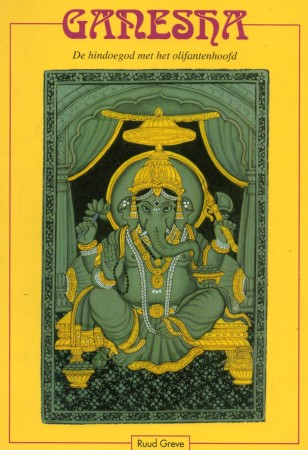 First  cover of 'GANESHA. DE HINDOEGOD MET HET OLIFANTENHOOFD.'