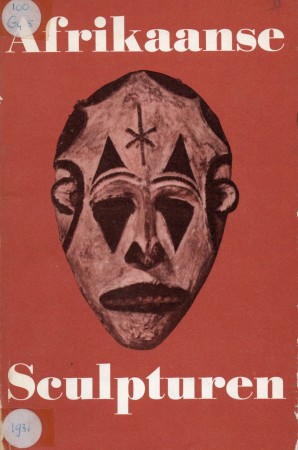First  cover of 'AFRIKAANSE SCULPTUREN UIT DE COLLECTIE VAN C.P. MEULENDIJK. (Former Library copy).'
