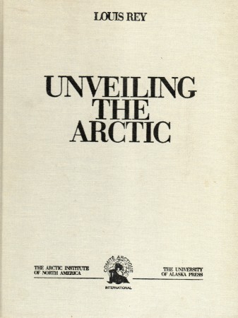 First  cover of 'UNVEILING THE ARCTIC.'