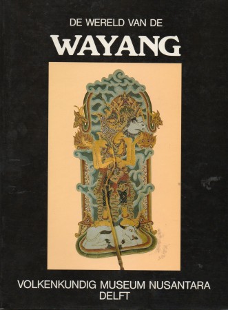 First  cover of 'DE WERELD VAN DE WAYANG.'