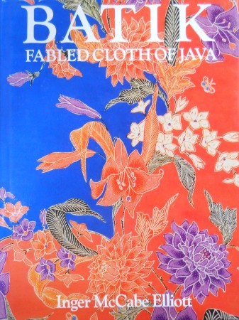 First  cover of 'BATIK, FABLED CLOTH OF JAVA.'