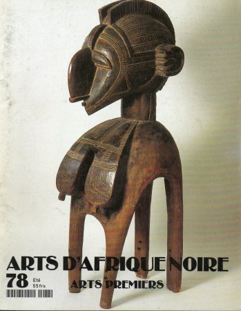 First  cover of 'ARTS D'AFRIQUE NOIRE, ARTS PREMIERS NO. 78  ETÉ 1991 [MAGAZINE]. TEXT: FRENCH.'