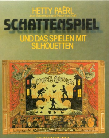 First  cover of 'SCHATTENSPIEL UND DAS SPIELEN MIT SILHOUETTEN.'