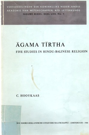 First  cover of 'AGAMA TIRTHA. FIVE STUDIES IN HINDU-BALINESE RELIGION.'