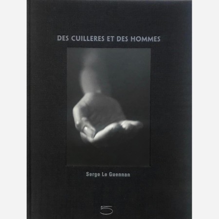 First  cover of 'DES CUILLÈRES ET DES HOMME.'